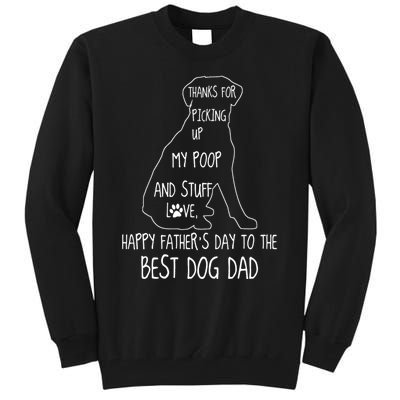 Happy FatherS Day Dog Dad Thanks Tall Sweatshirt