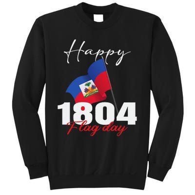 Haitian Flag Day Haiti 1804 for Proud haitian Sweatshirt