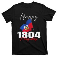 Haitian Flag Day Haiti 1804 for Proud haitian T-Shirt