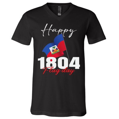 Haitian Flag Day Haiti 1804 for Proud haitian V-Neck T-Shirt