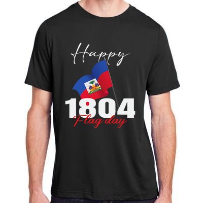 Haitian Flag Day Haiti 1804 for Proud haitian Adult ChromaSoft Performance T-Shirt