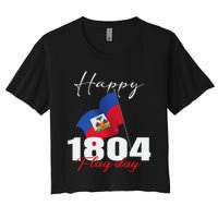 Haitian Flag Day Haiti 1804 for Proud haitian Women's Crop Top Tee