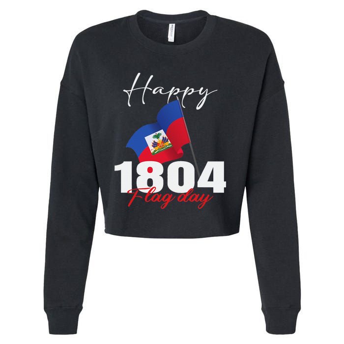 Haitian Flag Day Haiti 1804 for Proud haitian Cropped Pullover Crew