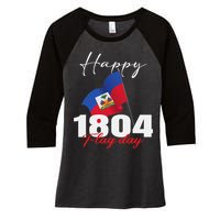 Haitian Flag Day Haiti 1804 for Proud haitian Women's Tri-Blend 3/4-Sleeve Raglan Shirt