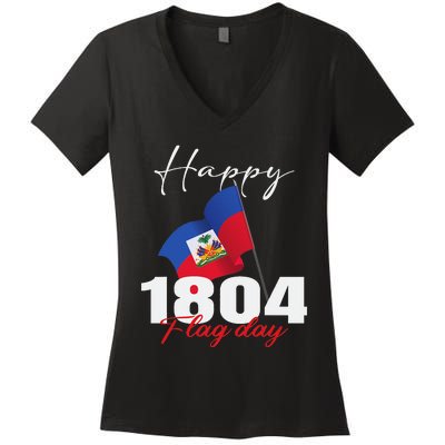 Haitian Flag Day Haiti 1804 for Proud haitian Women's V-Neck T-Shirt