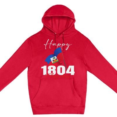 Haitian Flag Day Haiti 1804 for Proud haitian Premium Pullover Hoodie