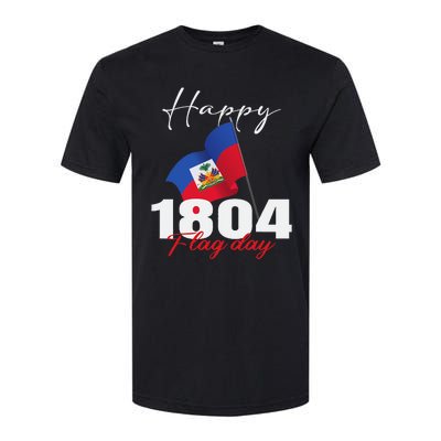 Haitian Flag Day Haiti 1804 for Proud haitian Softstyle CVC T-Shirt