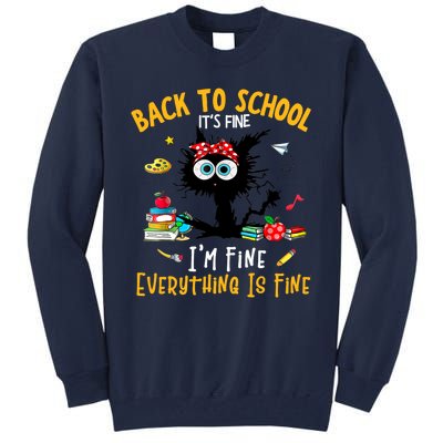 Happy First Day Of School Funny Back To School Teacher Tall Sweatshirt