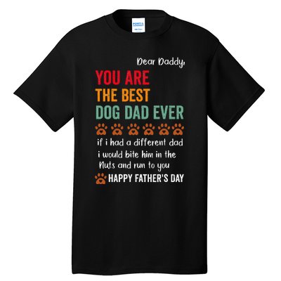 Happy Fathers Day From Dog Treats To Dad Quote Tall T-Shirt