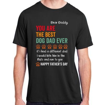 Happy Fathers Day From Dog Treats To Dad Quote Adult ChromaSoft Performance T-Shirt