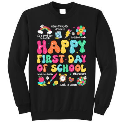 Happy First Day Of School Teacher 1st Back To School Sweatshirt