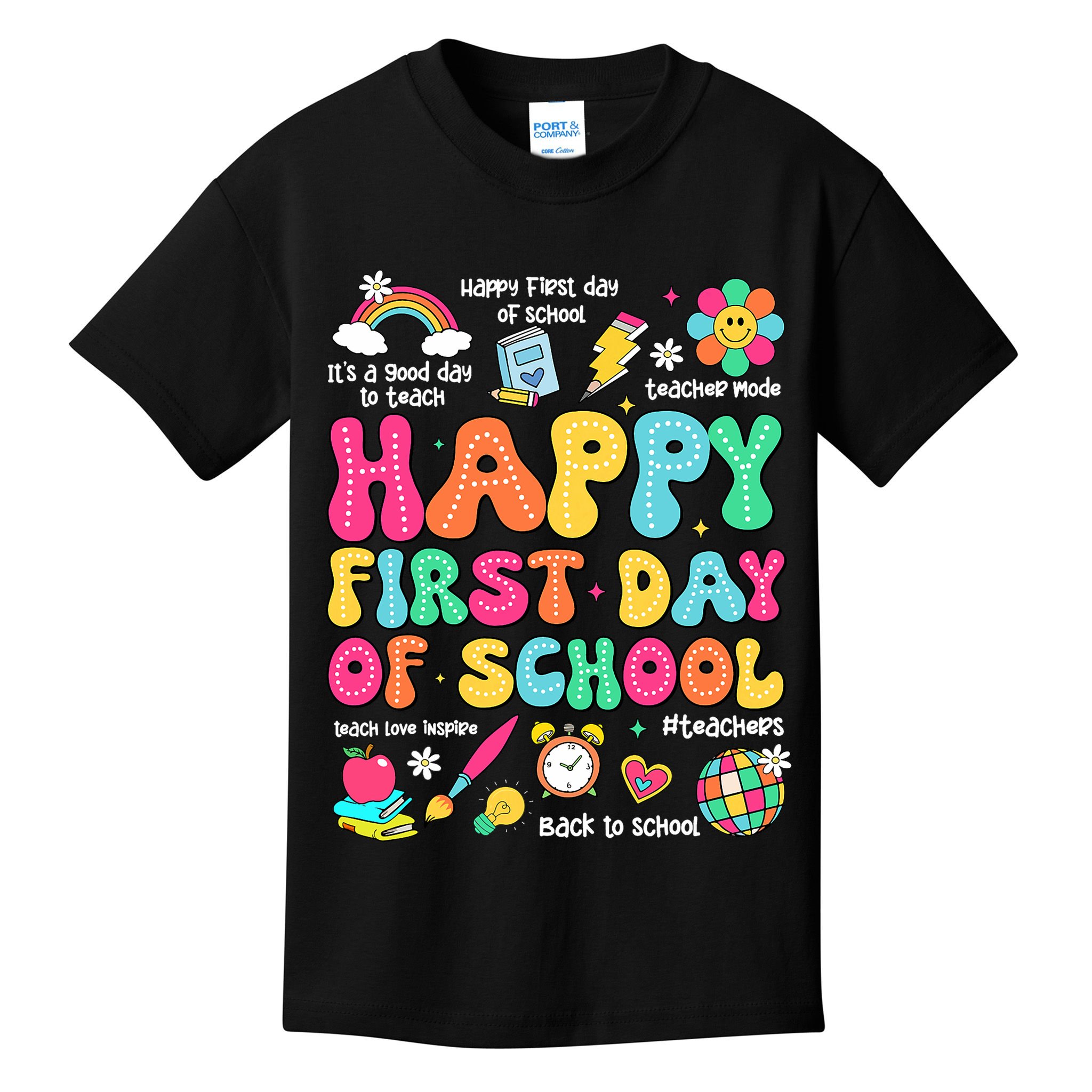 Happy First Day Of School Teacher 1st Back To School Kids T-Shirt
