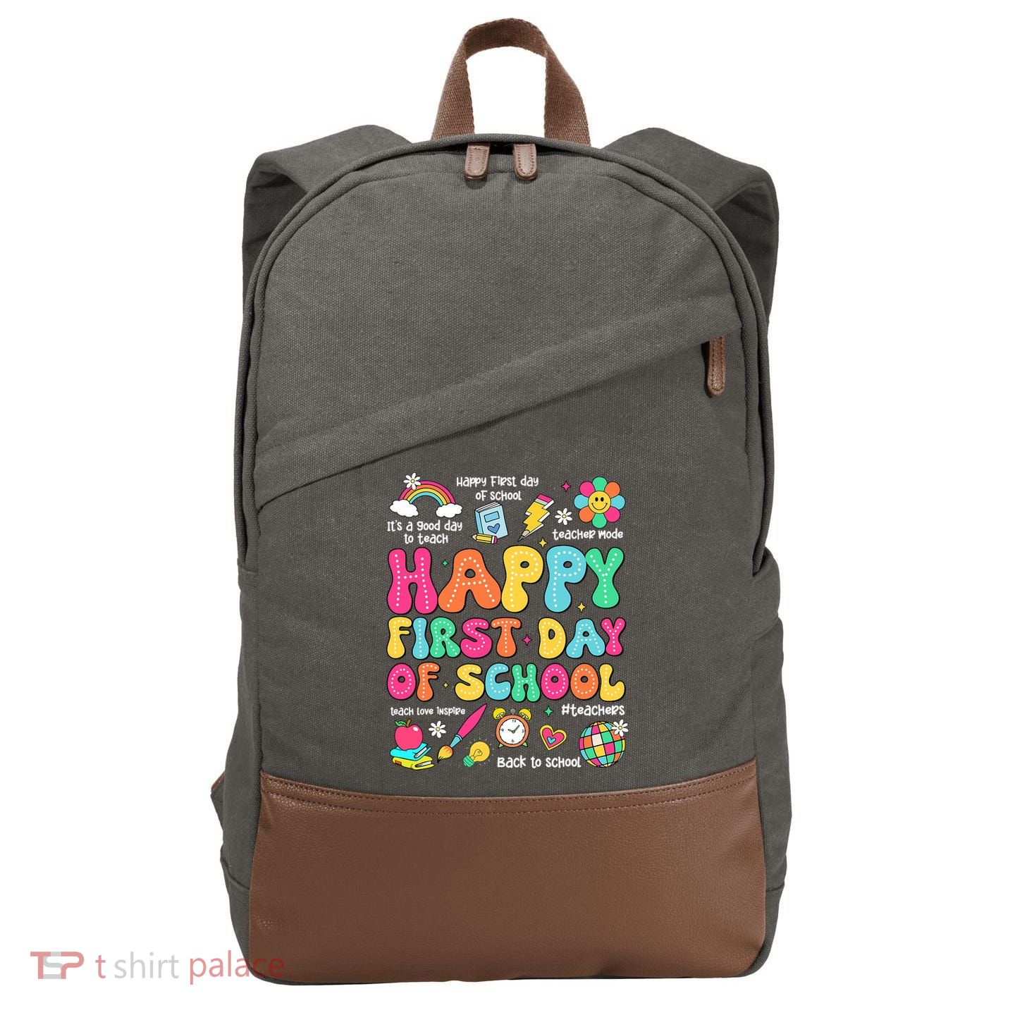Happy First Day Of School Teacher 1st Back To School Cotton Canvas Backpack