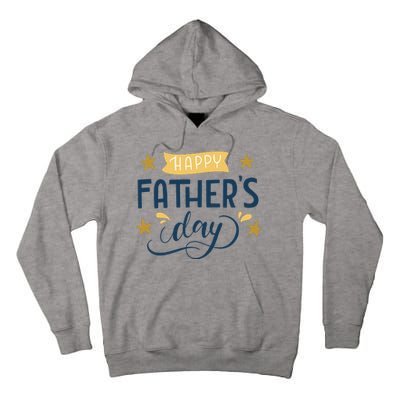 Happy Fathers Day Celebration Gift Tall Hoodie