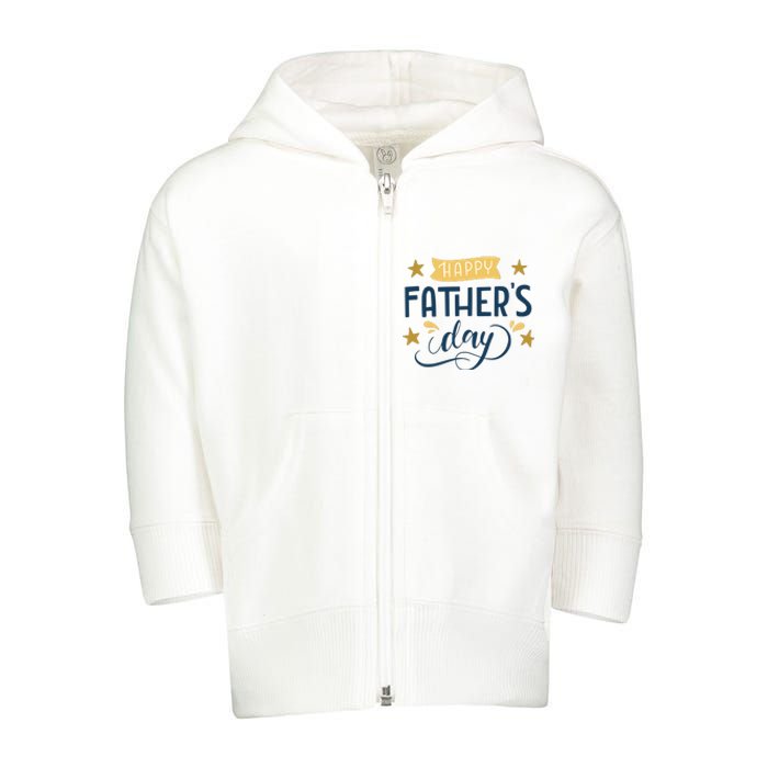 Happy Fathers Day Celebration Gift Toddler Zip Fleece Hoodie