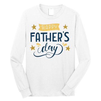 Happy Fathers Day Celebration Gift Long Sleeve Shirt