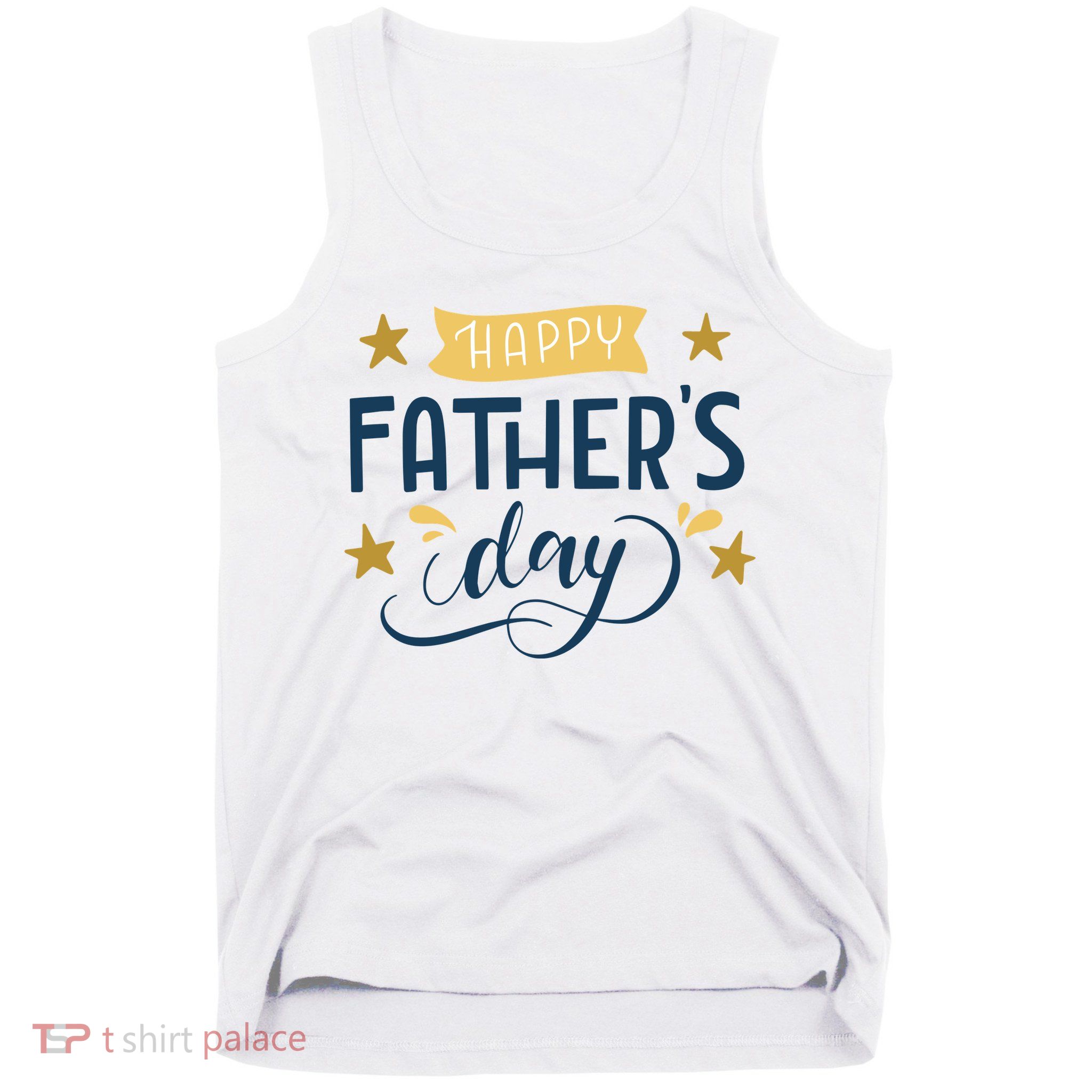Happy Fathers Day Celebration Gift Tank Top