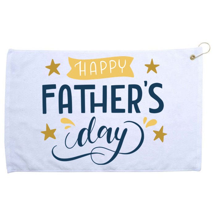 Happy Fathers Day Celebration Gift Grommeted Golf Towel