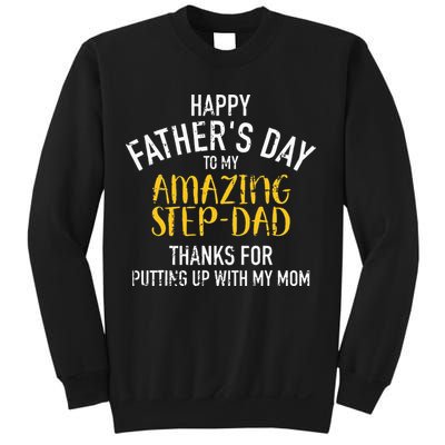 Happy Fathers Day Step Dad Sweatshirt