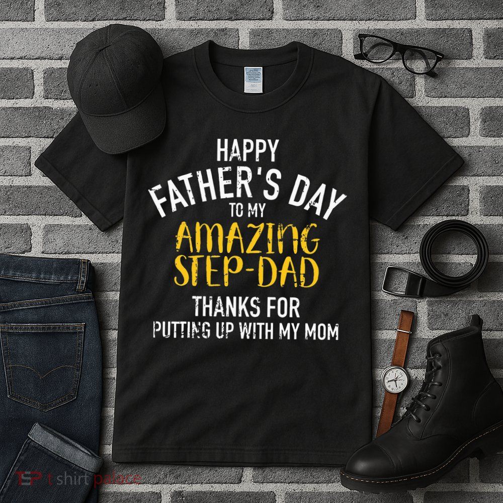 Happy Fathers Day Step Dad Tall T-Shirt