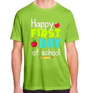 Happy First Day Of School Back To School Teacher Student Adult ChromaSoft Performance T-Shirt