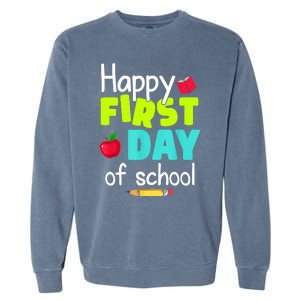 Happy First Day Of School Back To School Teacher Student Garment-Dyed Sweatshirt