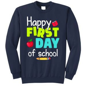 Happy First Day Of School Back To School Teacher Student Sweatshirt