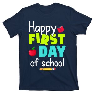 Happy First Day Of School Back To School Teacher Student T-Shirt