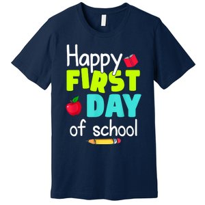 Happy First Day Of School Back To School Teacher Student Premium T-Shirt