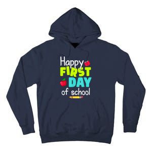 Happy First Day Of School Back To School Teacher Student Tall Hoodie