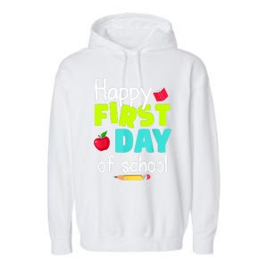 Happy First Day Of School Back To School Teacher Student Garment-Dyed Fleece Hoodie