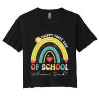 Happy First Day Of School Welcome Back To School Teachers Women's Crop Top Tee