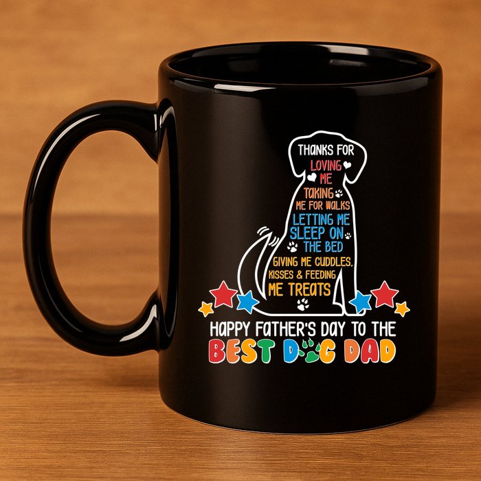 Happy Father's Dad To The Best Dog Dad 11oz C Handle Ceramic Mug