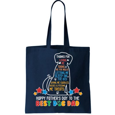 Happy Father's Dad To The Best Dog Dad Tote Bag