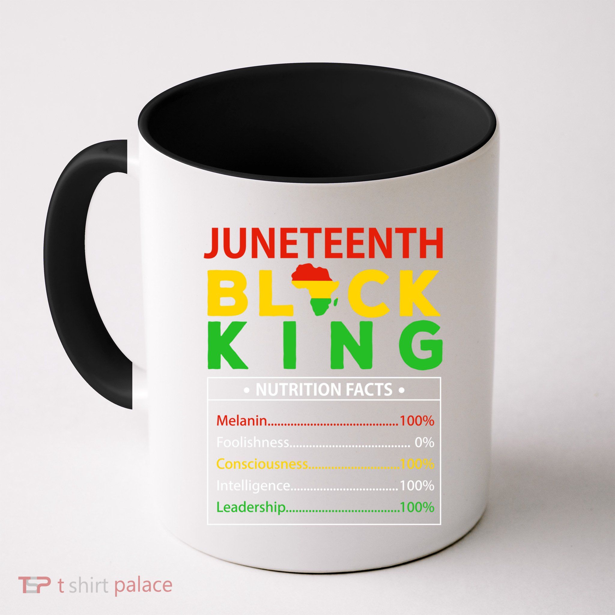 Happy FatherS Day Junenth Black King Nutrition Facts Cute Gift Mug