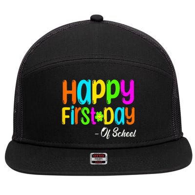 Happy First Day Of School Teacher Back To School Student 7 Panel Mesh Trucker Snapback Hat