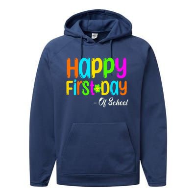 Happy First Day Of School Teacher Back To School Student Performance Fleece Hoodie