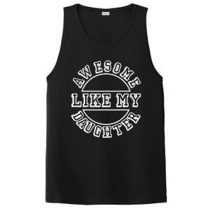 Happy Fathers Day 2021 Awesome Like My Daughter Dad PosiCharge Competitor Tank