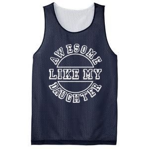 Happy Fathers Day 2021 Awesome Like My Daughter Dad Mesh Reversible Basketball Jersey Tank