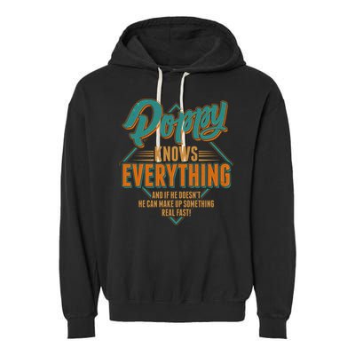 Happy Fathers Day Poppy Knows Everything Garment-Dyed Fleece Hoodie