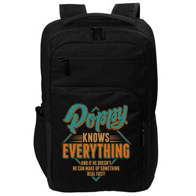Happy Fathers Day Poppy Knows Everything Impact Tech Backpack