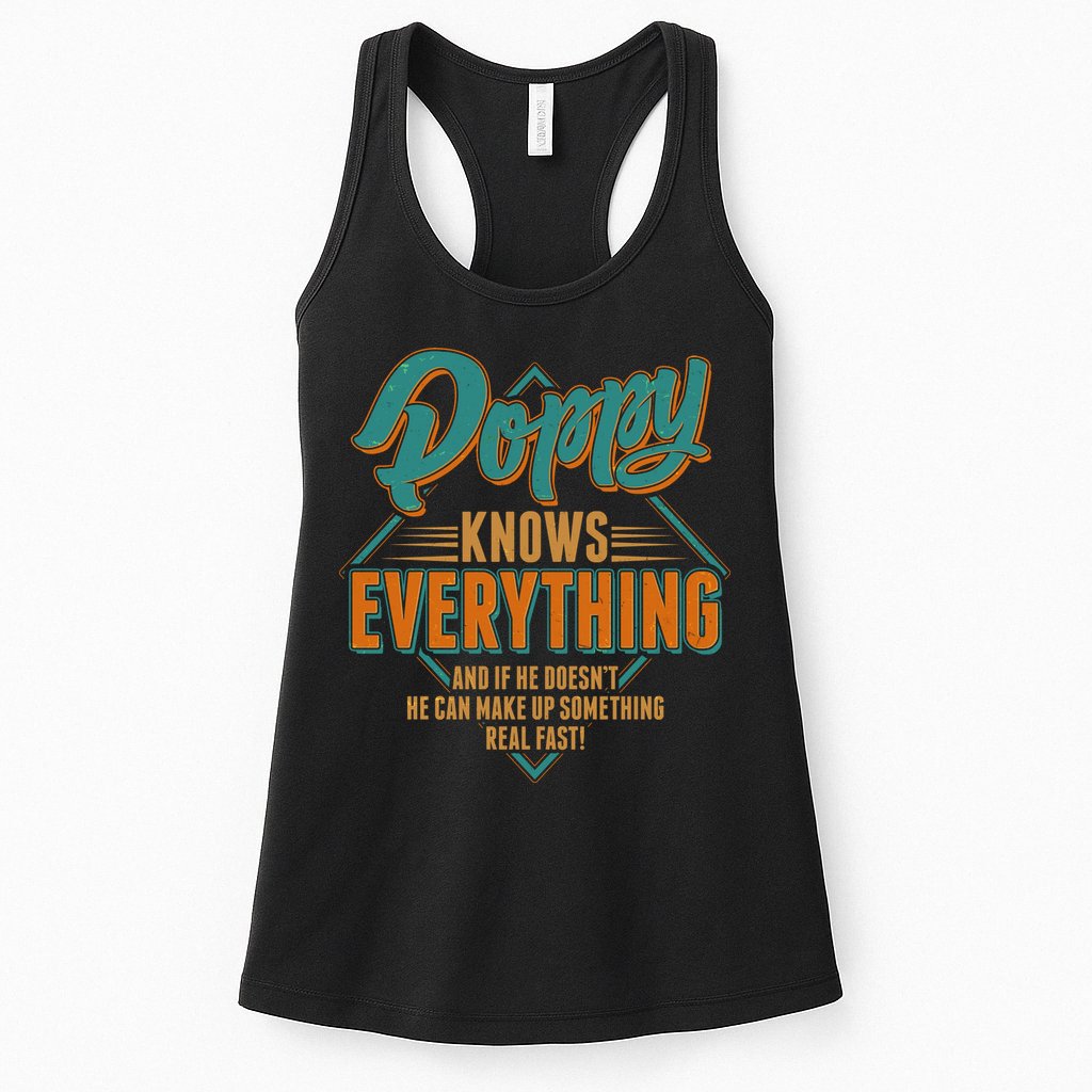 Happy Fathers Day Poppy Knows Everything Womens Tank Top