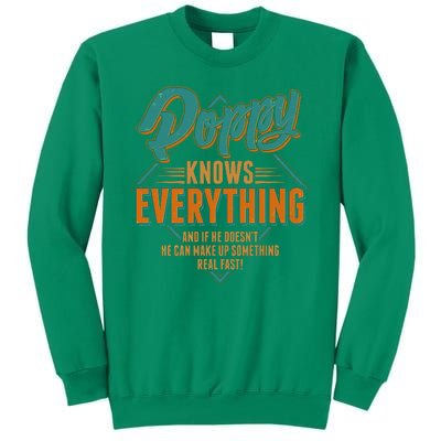 Happy Fathers Day Poppy Knows Everything Sweatshirt