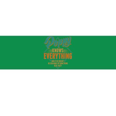 Happy Fathers Day Poppy Knows Everything Bumper Sticker