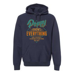 Happy Fathers Day Poppy Knows Everything Premium Hoodie