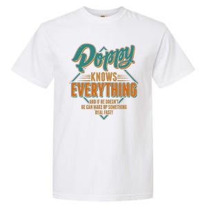 Happy Fathers Day Poppy Knows Everything Garment-Dyed Heavyweight T-Shirt