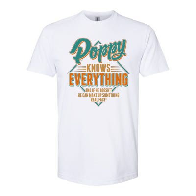 Happy Fathers Day Poppy Knows Everything Softstyle® CVC T-Shirt