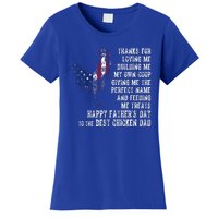 Happy FatherS Day To The Best Chicken Dad Women's T-Shirt