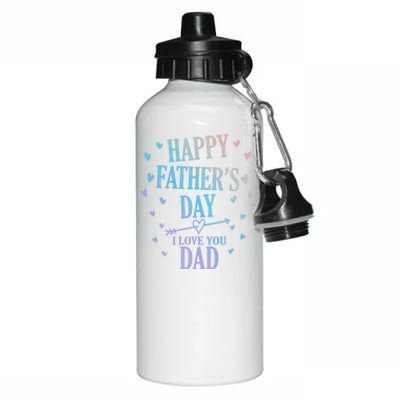 Happy Fathers Day I Love You Dad Papa Gift Aluminum Water Bottle