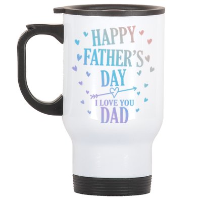 Happy Fathers Day I Love You Dad Papa Gift Stainless Steel Travel Mug